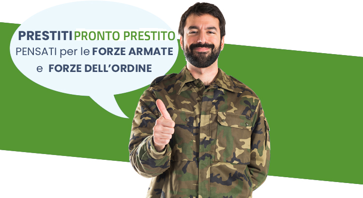 prestiti per dipendente forze armate e forze dell'ordine